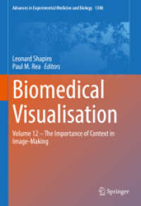 Biomedical Visualisation : Volume 12 ‒ the Importance of Context in Image-Making (Advances in Experimental Medicine and Biology)