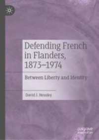Defending French in Flanders, 1873-1974 : Between Liberty and Identity