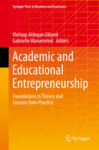 Academic and Educational Entrepreneurship : Foundations in Theory and Lessons from Practice (Springer Texts in Business and Economics) （2022）