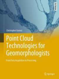 Point Cloud Technologies for Geomorphologists : From Data Acquisition to Processing (Springer Textbooks in Earth Sciences, Geography and Environment)