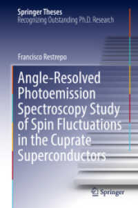 Angle-Resolved Photoemission Spectroscopy Study of Spin Fluctuations in the Cuprate Superconductors (Springer Theses) （2022）