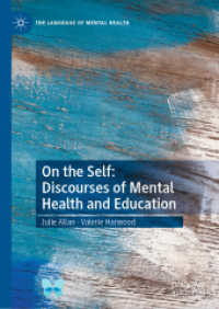 On the Self: Discourses of Mental Health and Education (The Language of Mental Health) （2022）