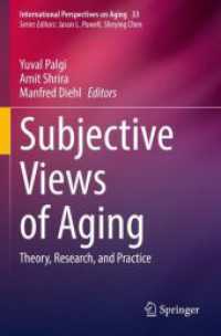 Subjective Views of Aging : Theory, Research, and Practice (International Perspectives on Aging)
