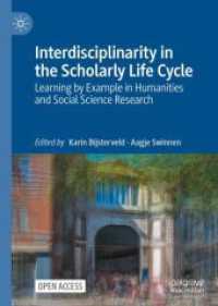 Interdisciplinarity in the Scholarly Life Cycle : Learning by Example in Humanities and Social Science Research