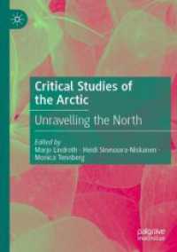 Critical Studies of the Arctic : Unravelling the North