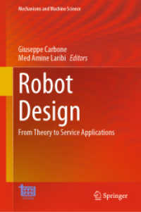 Robot Design : From Theory to Service Applications (Mechanisms and Machine Science) （2023）