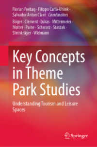 テーマパーク研究の鍵概念<br>Key Concepts in Theme Park Studies : Understanding Tourism and Leisure Spaces