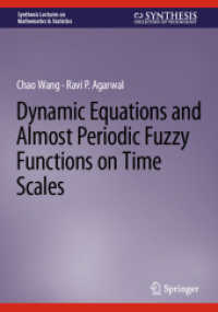 Dynamic Equations and Almost Periodic Fuzzy Functions on Time Scales (Synthesis Lectures on Mathematics & Statistics)
