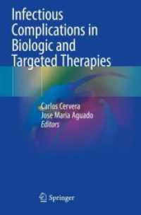 Infectious Complications in Biologic and Targeted Therapies （2023. x, 473 S. X, 473 p. 26 illus., 19 illus. in color. 235 mm）