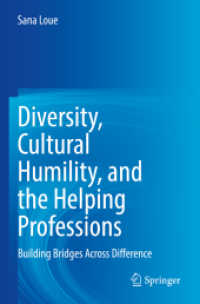Diversity, Cultural Humility, and the Helping Professions : Building Bridges Across Difference