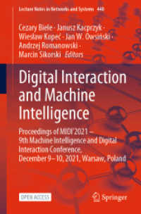 Digital Interaction and Machine Intelligence : Proceedings of MIDI'2021 - 9th Machine Intelligence and Digital Interaction Conference, December 9-10, 2021, Warsaw, Poland (Lecture Notes in Networks and Systems)