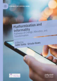 Platformization and Informality : Pathways of Change, Alteration, and Transformation (Dynamics of Virtual Work)