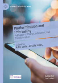 Platformization and Informality : Pathways of Change, Alteration, and Transformation (Dynamics of Virtual Work)