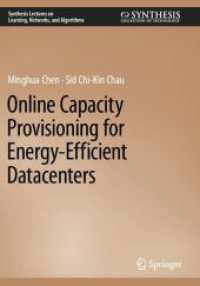 Online Capacity Provisioning for Energy-Efficient Datacenters (Synthesis Lectures on Learning, Networks, and Algorithms)