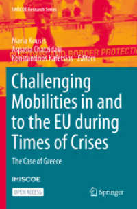Challenging Mobilities in and to the EU during Times of Crises : The Case of Greece (Imiscoe Research Series)