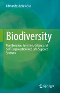 Biodiversity : Maintenance, Function, Origin, and Self-Organisation into Life-Support Systems