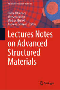 先端構造材料レクチャーノート<br>Lectures Notes on Advanced Structured Materials (Advanced Structured Materials)
