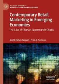 Contemporary Retail Marketing in Emerging Economies : The Case of Ghana's Supermarket Chains (Palgrave Studies of Marketing in Emerging Economies)