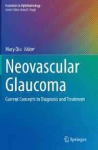 Neovascular Glaucoma : Current Concepts in Diagnosis and Treatment (Essentials in Ophthalmology)