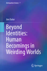 Beyond Identities: Human Becomings in Weirding Worlds (Anticipation Science) （2022）