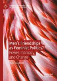 Men's Friendships as Feminist Politics? : Power, Intimacy, and Change (Genders and Sexualities in the Social Sciences)