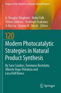 天然物合成の最新光触媒反応戦略<br>Modern Photocatalytic Strategies in Natural Product Synthesis (Progress in the Chemistry of Organic Natural Products)