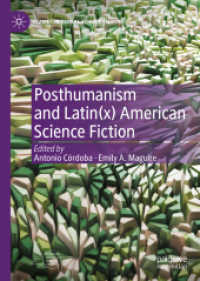 Posthumanism and Latin(x) American Science Fiction (Studies in Global Science Fiction) （2023）