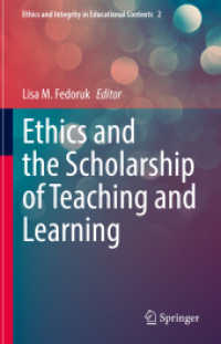 Ethics and the Scholarship of Teaching and Learning (Ethics and Integrity in Educational Contexts) （2022）