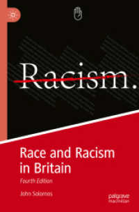 Race and Racism in Britain : Fourth Edition （4TH）