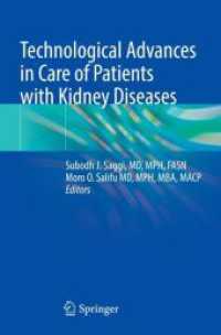 Technological Advances in Care of Patients with Kidney Diseases （2023. x, 204 S. X, 204 p. 19 illus., 16 illus. in color. 235 mm）