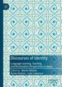 日本における言語教育とアイデンティティ<br>Discourses of Identity : Language Learning, Teaching, and Reclamation Perspectives in Japan