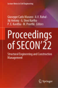 Proceedings of SECON'22, 2 Teile : Structural Engineering and Construction Management (Lecture Notes in Civil Engineering 284) （2022. xv, 1228 S. XV, 1228 p. 739 illus., 655 illus. in color. In 2 vo）