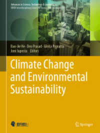 Climate Change and Environmental Sustainability (Advances in Science， Technology & Innovation)