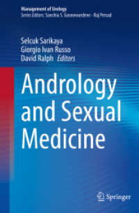 Andrology and Sexual Medicine (Management of Urology) （2022. vi, 445 S. VI, 445 p. 98 illus., 91 illus. in color. 235 mm）