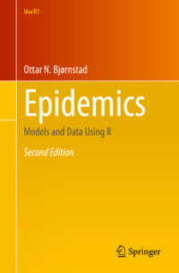 Ｒを使う疫学（第２版）<br>Epidemics : Models and Data Using R (Use R!) （2ND）