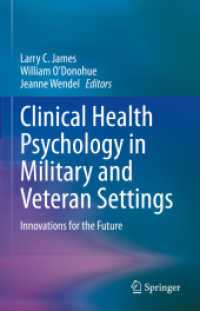 Clinical Health Psychology in Military and Veteran Settings : Innovations for the Future