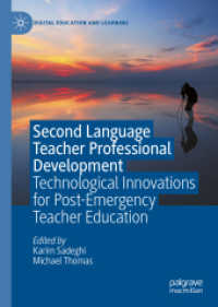 Second Language Teacher Professional Development : Technological Innovations for Post-Emergency Teacher Education (Digital Education and Learning)