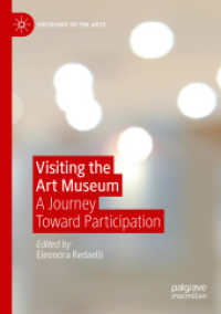 Visiting the Art Museum : A Journey toward Participation (Sociology of the Arts) （2023）