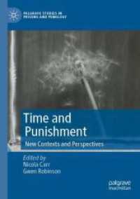 Time and Punishment : New Contexts and Perspectives (Palgrave Studies in Prisons and Penology)