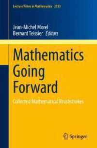 Mathematics Going Forward : Collected Mathematical Brushstrokes (Lecture Notes in Mathematics)