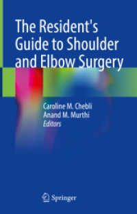 The Resident's Guide to Shoulder and Elbow Surgery （2022. x, 368 S. X, 368 p. 166 illus., 126 illus. in color. 235 mm）