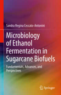 Microbiology of Ethanol Fermentation in Sugarcane Biofuels : Fundamentals, Advances, and Perspectives
