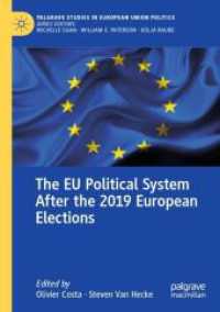The EU Political System after the 2019 European Elections (Palgrave Studies in European Union Politics)