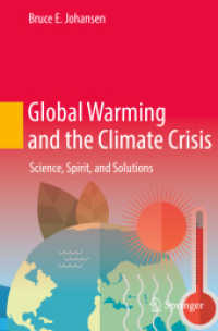 Global Warming and the Climate Crisis : Science, Spirit, and Solutions