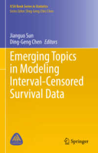 Emerging Topics in Modeling Interval-Censored Survival Data (Icsa Book Series in Statistics)