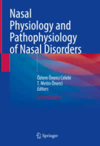 Nasal Physiology and Pathophysiology of Nasal Disorders （2. Aufl. 2023. xi, 600 S. XI, 600 p. 147 illus., 104 illus. in color.）