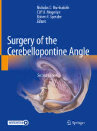 Surgery of the Cerebellopontine Angle （2. Aufl. 2023. xvii, 424 S. XVII, 424 p. 358 illus., 259 illus. in col）