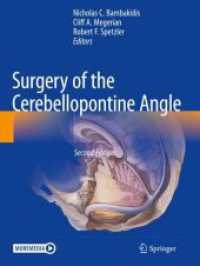 Surgery of the Cerebellopontine Angle （2. Aufl. 2024. xvii, 424 S. XVII, 424 p. 358 illus., 259 illus. in col）