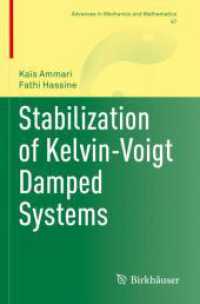Stabilization of Kelvin-Voigt Damped Systems (Advances in Mechanics and Mathematics)