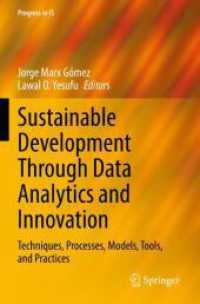 Sustainable Development through Data Analytics and Innovation : Techniques, Processes, Models, Tools, and Practices (Progress in Is) （2022）